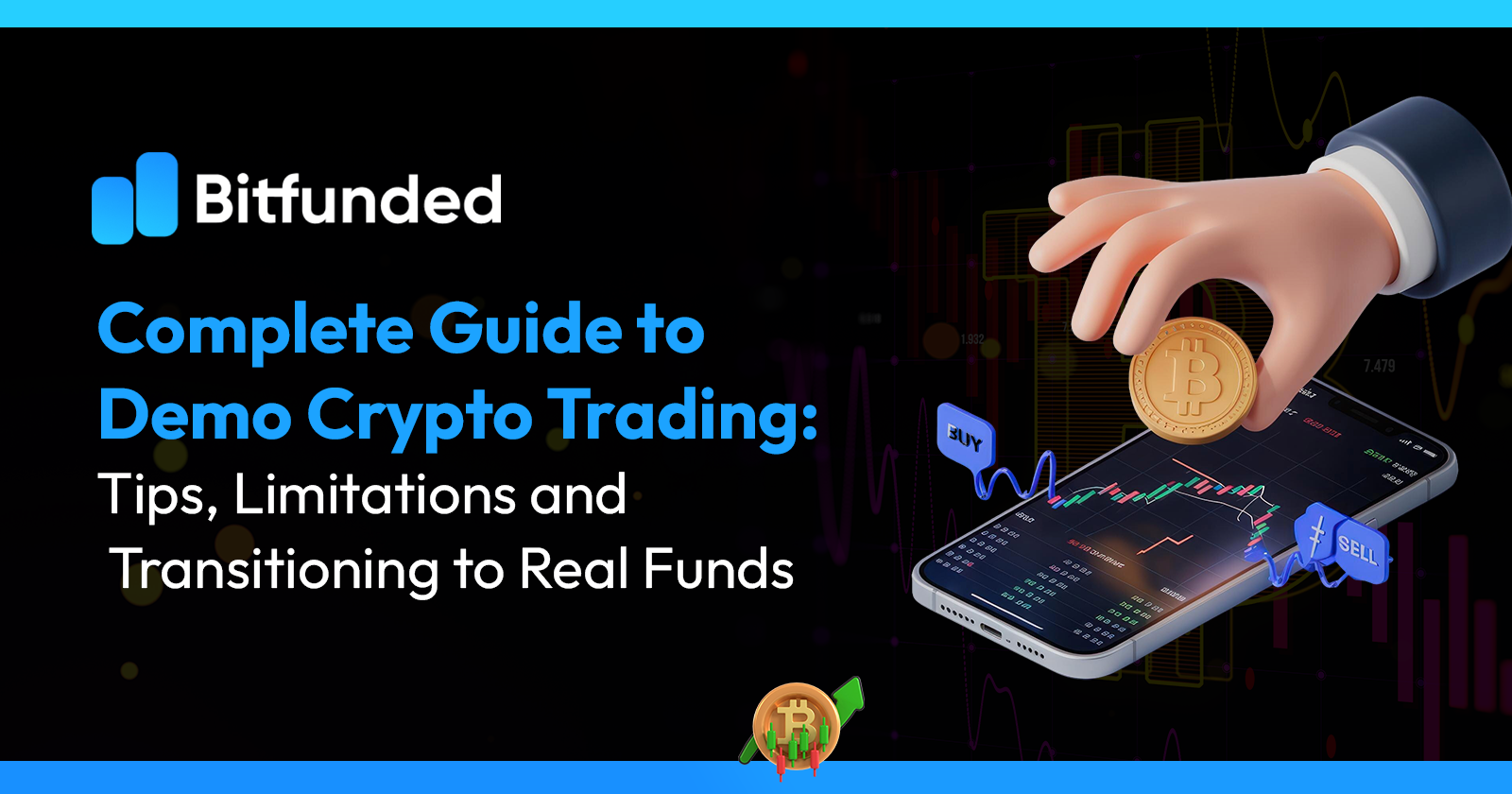 Complete Guide to Demo Crypto Trading: Tips, Limitations & Transitioning to Real Funds